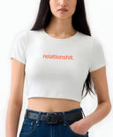 RELATIONSHIT - BABY TEE